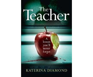 Katerina Diamond The Teacher (Tascabile)