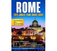 Katerina Ferrara Rome 2025 Jubilee Year Travel Guide (Tascabile)