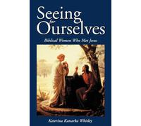 Katerina Katsarka Whitley Seeing for Ourselves (Tascabile)