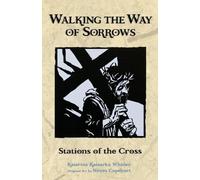 Katerina Katsarka Whitley Walking the Way of Sorrows (Tascabile)