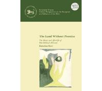 Katerina Koci The Land Without Promise (Copertina rigida) Scriptural Traces