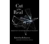 Katerina Kolozova Cut of the Real (Tascabile)