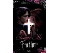 Katerina St Clair Forgive Me Father (Copertina rigida) Shadows of Darkness