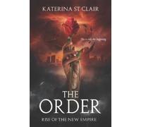 Katerina St Clair The Order (Tascabile)