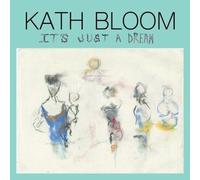Kath Bloom It's Just a Dream (Vinyl LP) 12" Album