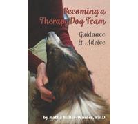 Katha Miller-Winder Becoming a Therapy Dog Team (Tascabile)