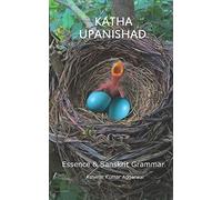 Katha Upanishad: Essence and Sanskrit Grammar: 3