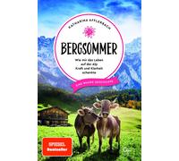 Katharina Affle Bergsommer: Wie mir das Leben auf der Alp Kraf (Various Formats)