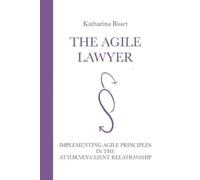 Katharina Bisset The Agile Lawyer (Tascabile) Agile Lawyer
