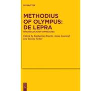 Katharina Bracht Methodius of Olympus: De lepra (Copertina rigida)