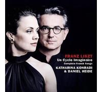Katharina & Daniel Heide Kon Franz Liszt: un Cycle Imaginaire, Complete Fr (CD)