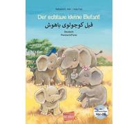 Katharina E. Vo Der schlaue kleine Elefant (Deutsch-Persisch/Farsi): (Tascabile)