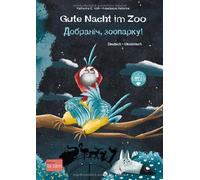 Katharina E. Vo Gute Nacht im Zoo: Kinderbuch Deutsch-Ukraini (Copertina rigida)