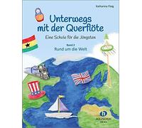 Katharina Flaig Unterwegs mit der Querflöte 2 (Tascabile)