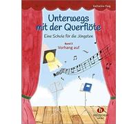 Katharina Flaig Unterwegs mit der Querflöte 3 (Tascabile)
