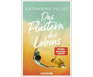 Katharina Fuchs Das Flüstern des Lebens: Roman Von der Best (Copertina rigida)