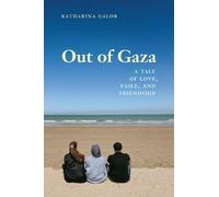 Katharina Galor Out of Gaza (Tascabile)