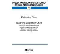 Katharina Glas Teaching English in Chile (Copertina rigida)
