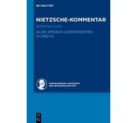 Kommentar Zu Nietzsches Also Sprach Zarathustra III Und IV