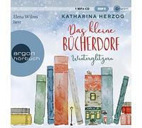 Katharina Herzog Ele Das kleine Bücherdorf - Winterglitzern: Das sch (Audiobook)