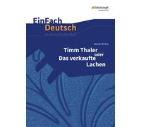 Katharina Kaise EinFach Deutsch Unterrichtsmodelle: James Krüss: Tim (Tascabile)