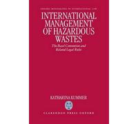 Katharina Kummer International Management of Hazardous Wastes (Copertina rigida)