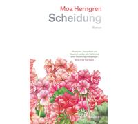 Katharina Martl Moa Herngren Scheidung: Ein Roman (Copertina rigida)