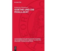 Katharina Mommsen Goethe Und Die Moallakat (Copertina rigida)