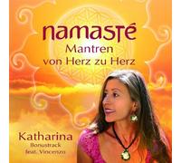 Katharina Namaste - Mantren von Herz zu Herz (CD)