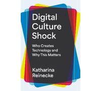 Katharina Reinecke Digital Culture Shock (Copertina rigida)
