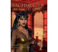 Katharina Remy Sachmet Der Kuß des Todes (Tascabile)