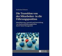 Katharina Schar Die Transition von der Mitarbeiter- in die Fu (Copertina rigida)