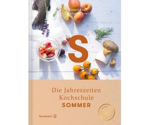 Katharina Seise Sommer - Die Jahreszeiten-Kochschule: Entdeck (Copertina rigida)