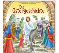 Katharina Wilhelm Antje Flad Die Ostergeschichte (Tascabile)