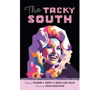 Katharine A. Burnett The Tacky South (Tascabile) Southern Literary Studies