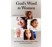 Katharine C Bushnell God's Word to Women (Tascabile)