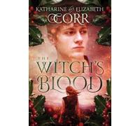 Katharine Corr Elizabeth Corr The Witch's Blood (Tascabile)