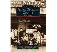Katharine D. Bryant Donna L. Schneider Prince George Prince George's (Tascabile)