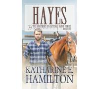 Katharine E Hamilton Hayes (Tascabile) Brothers of Hastings Ranch