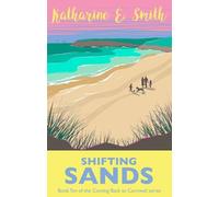 Katharine E. Smith Shifting Sands (Tascabile) Coming Back to Cornwall