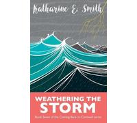 Katharine E Smith Weathering the Storm (Tascabile)