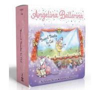 Katharine Holab Angelina Ballerina Board Books to Go (Boxed (Libro di cartone)