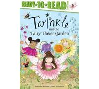 Katharine Holabird Twinkle and the Fairy Flower Garden (Copertina rigida)