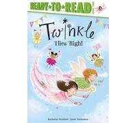 Katharine Holabird Twinkle Flies High (Copertina rigida) Twinkle