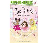 Katharine Holabird Twinkle Makes Music (Copertina rigida) Twinkle