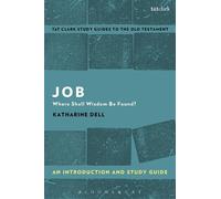 Katharine J. Dell Job: An Introduction and Study Guide (Tascabile)