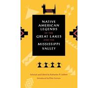 Katharine Judso Native American Legends of the Great Lakes and the M (Tascabile)