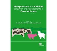 Katharine Knowl Phosphorus and Calcium Utilization and Requir (Copertina rigida)