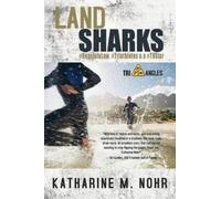 Katharine M Nohr Land Sharks (Tascabile) Tri-Angles