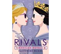 Katharine McGee American Royals III: Rivals (Tascabile) American Royals